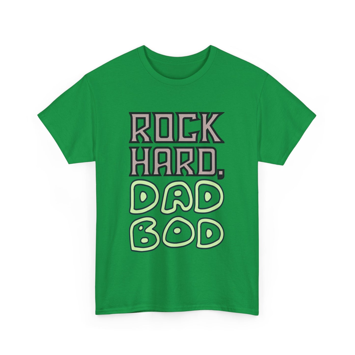 "Rock Hard, Dad Bod" Tee