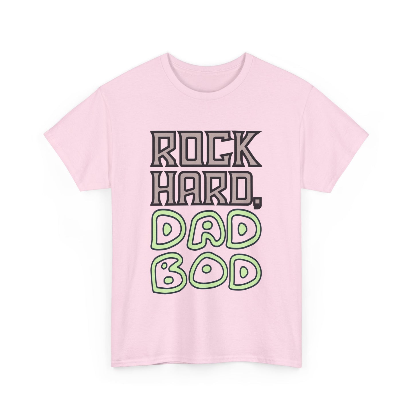 "Rock Hard, Dad Bod" Tee