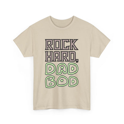 "Rock Hard, Dad Bod" Tee