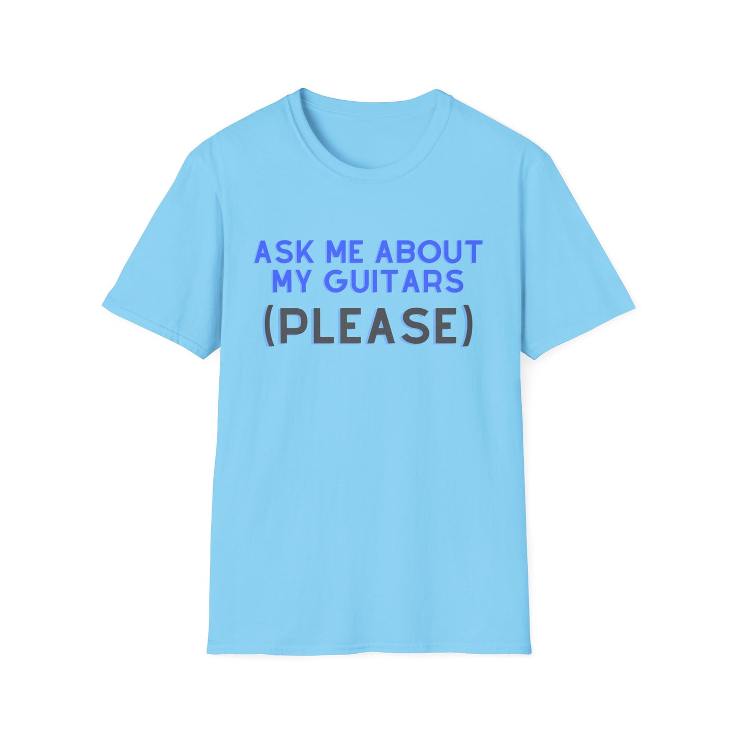 "Ask Me About My Guitars" Tee