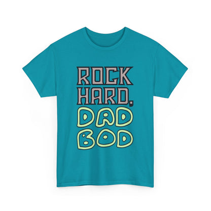 "Rock Hard, Dad Bod" Tee
