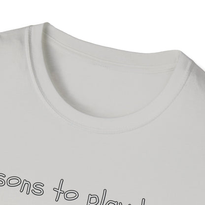 "Reasons to Play Bass" Softstyle Tee