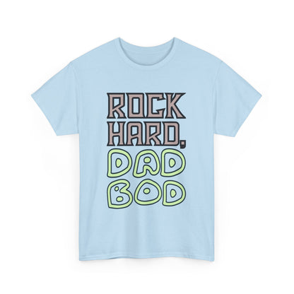 "Rock Hard, Dad Bod" Tee