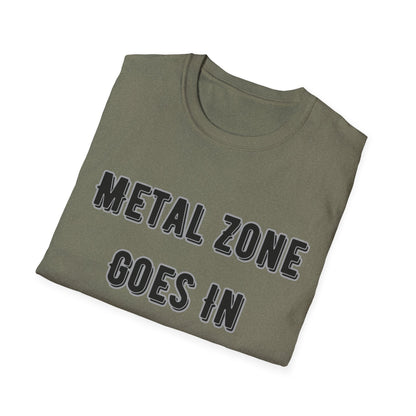 "Metal Zone Goes In The Loop" Softstyle Tee