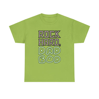 "Rock Hard, Dad Bod" Tee