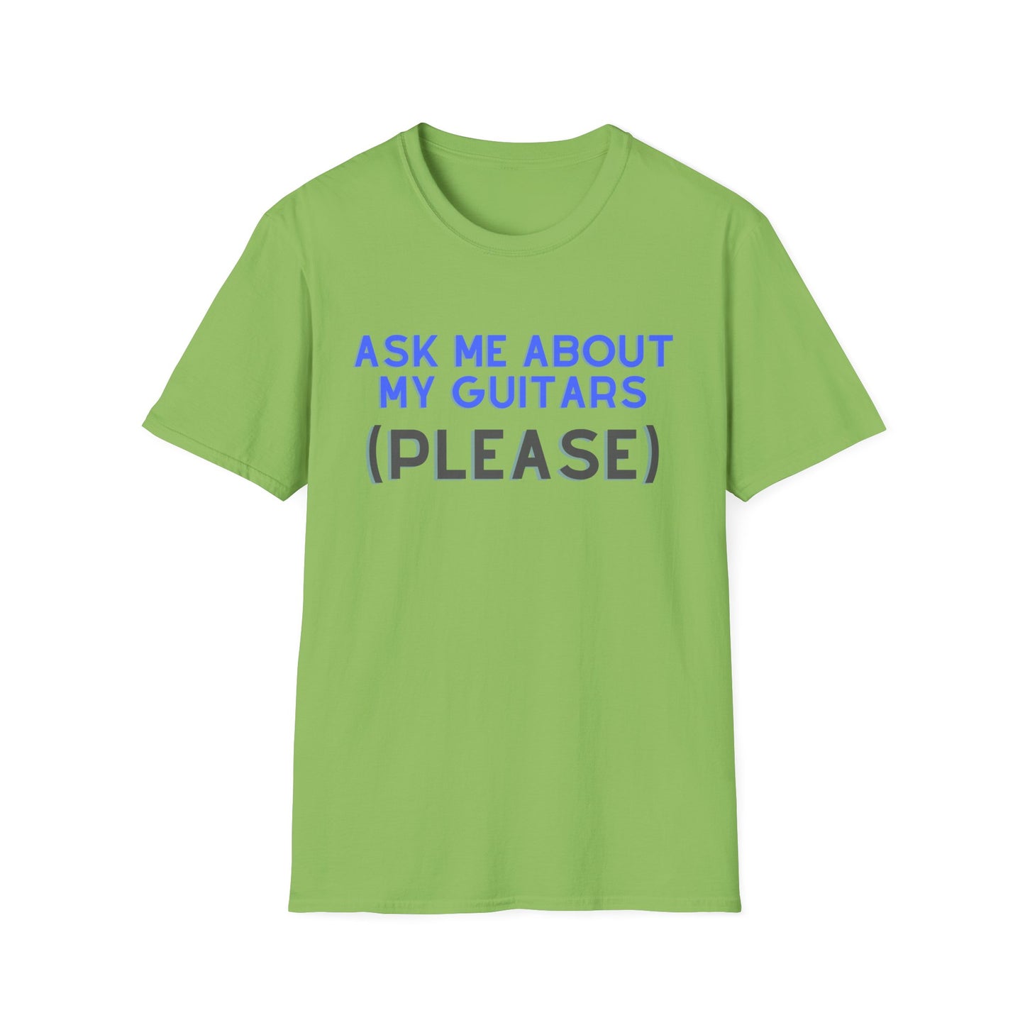 "Ask Me About My Guitars" Tee