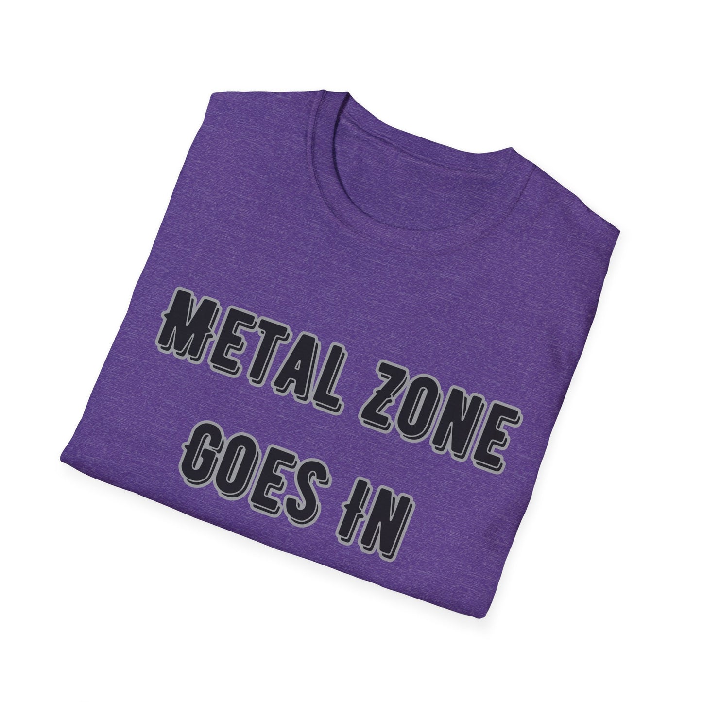 "Metal Zone Goes In The Loop" Softstyle Tee