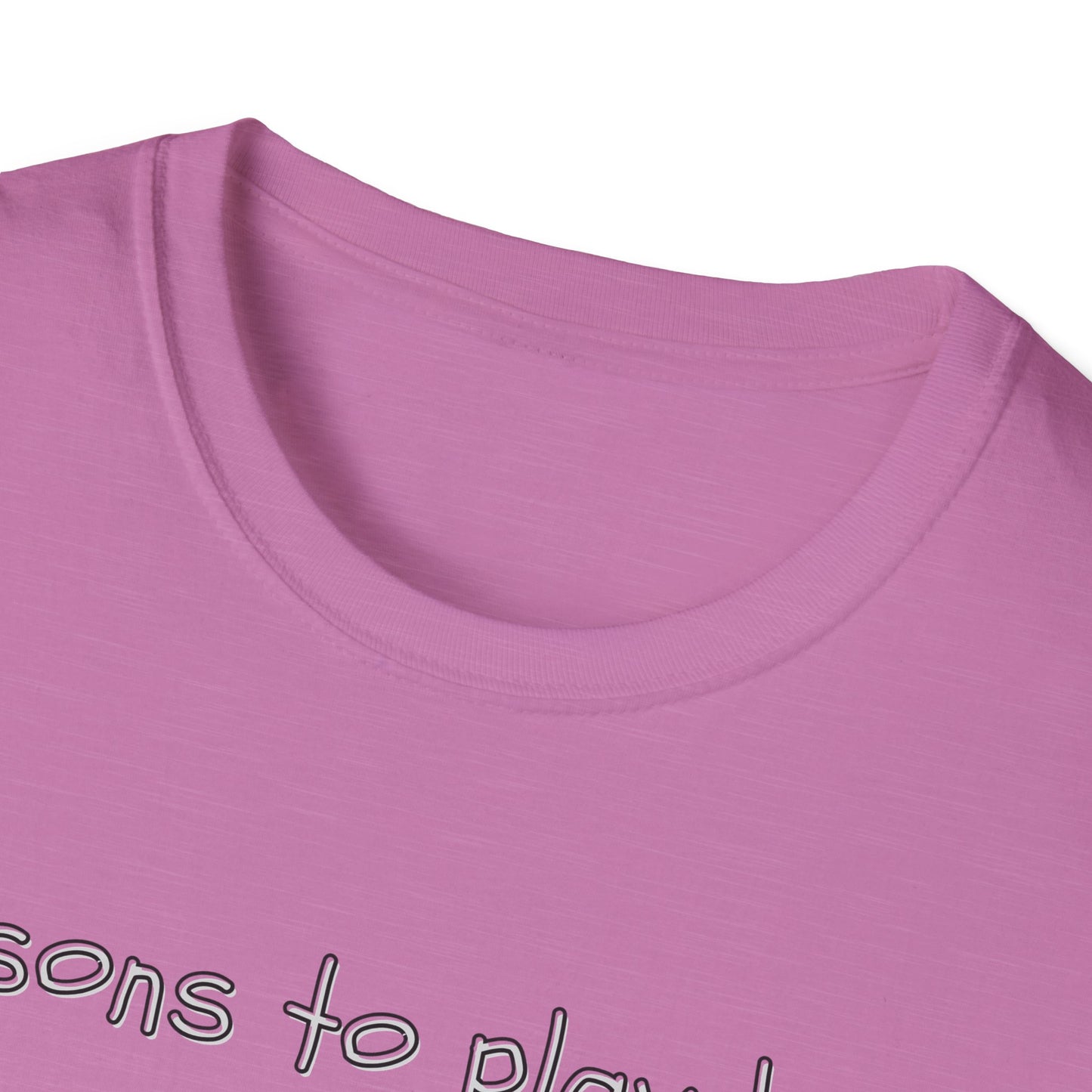 "Reasons to Play Bass" Softstyle Tee