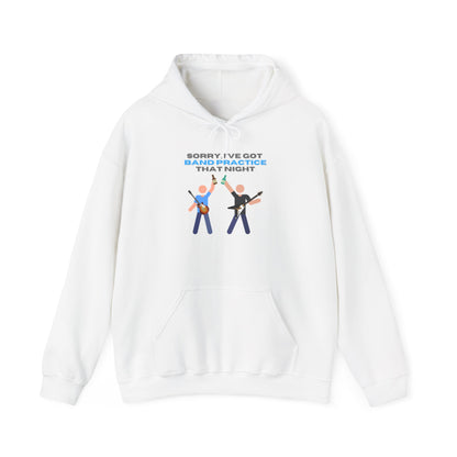 "Sorry, I've Got Band Practice" Hoodie