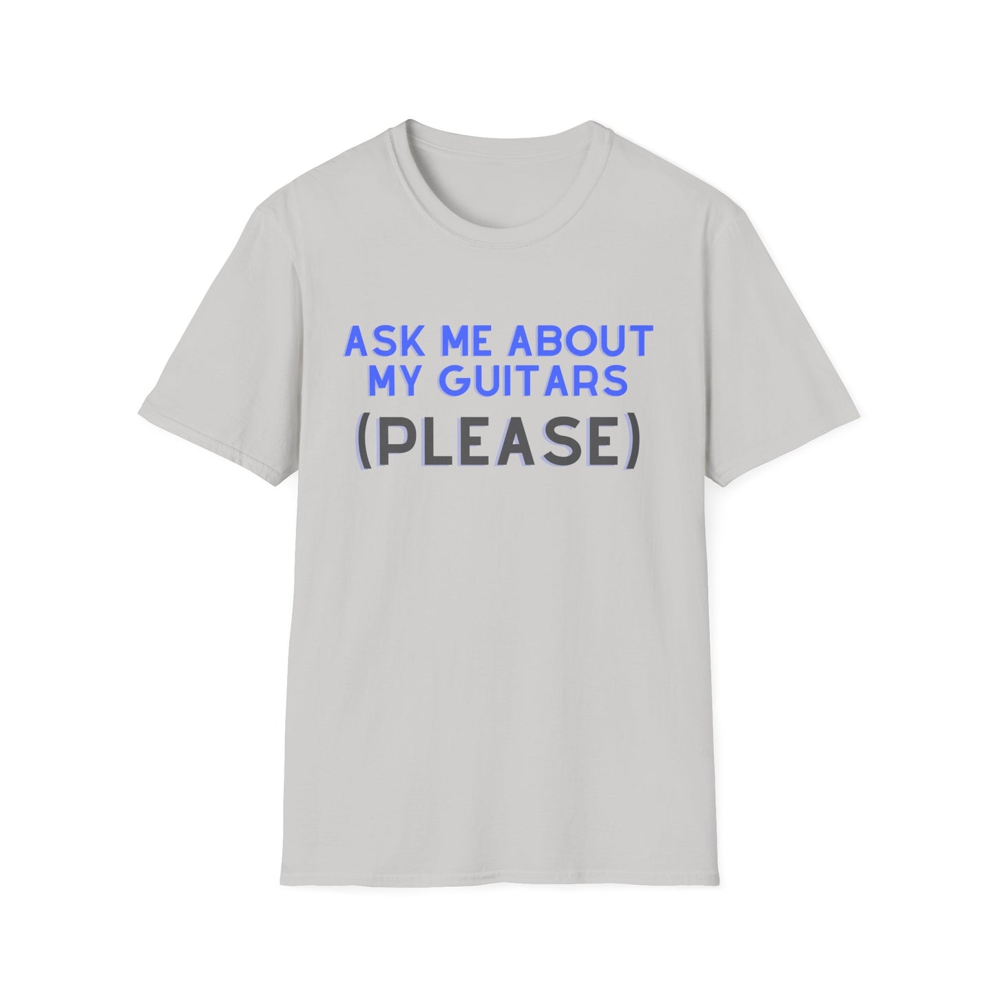 "Ask Me About My Guitars" Tee